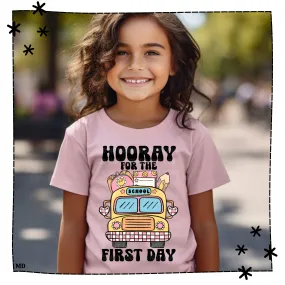 Hooray For The First Day Bus shirt
